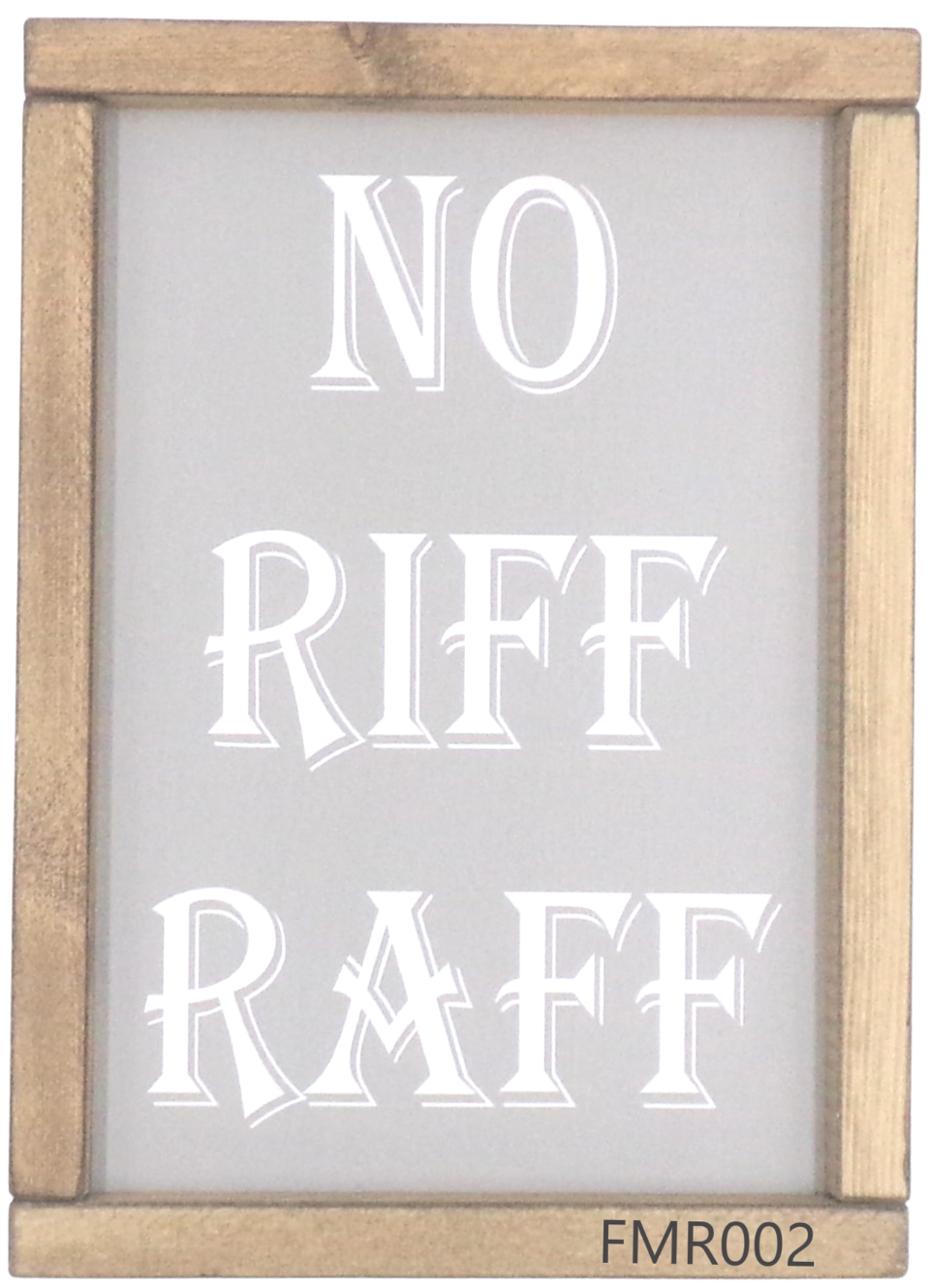 NO RIFF RAFF