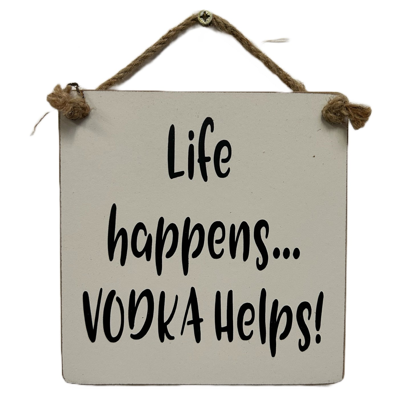 Life happens Vodka helps