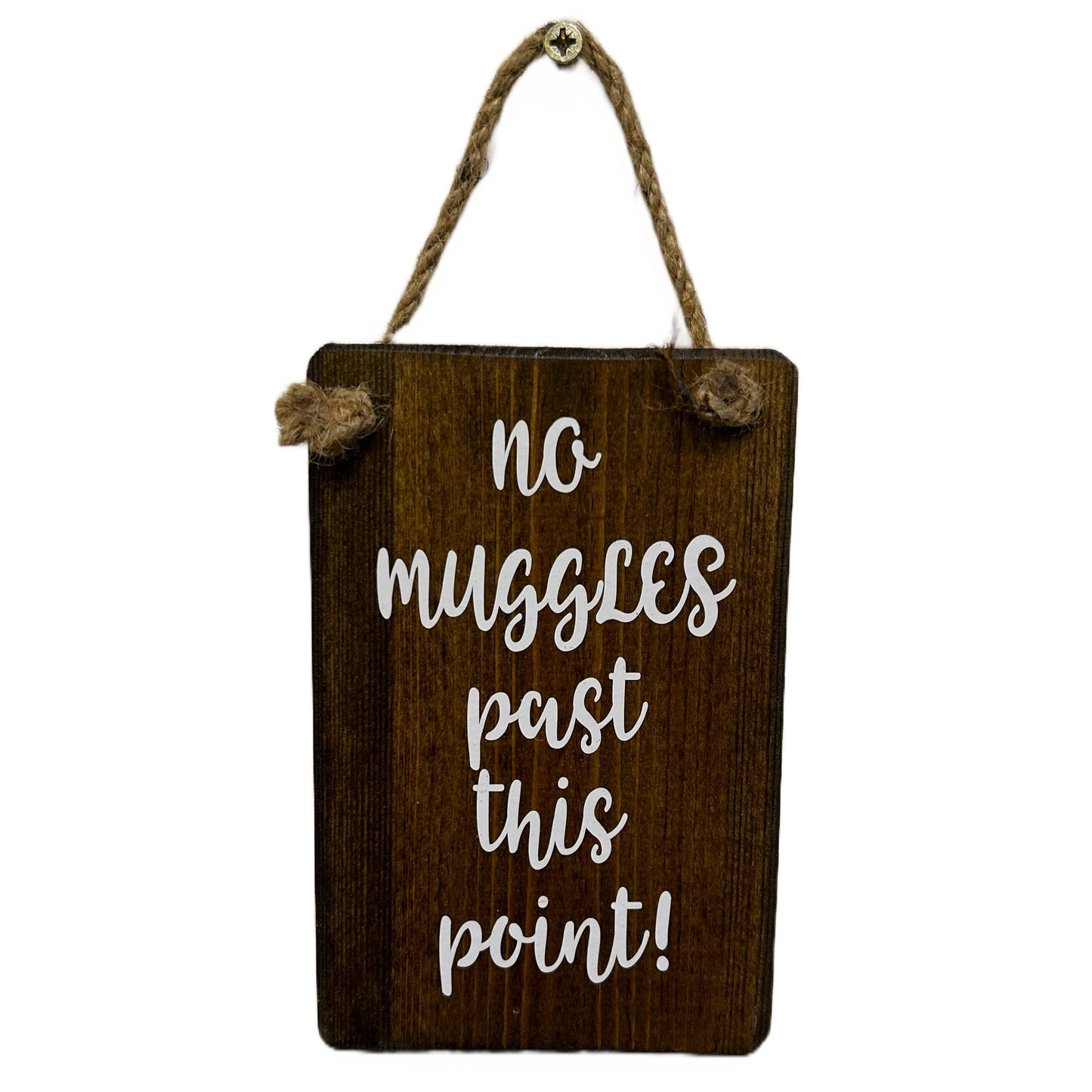 No Muggles past this point!