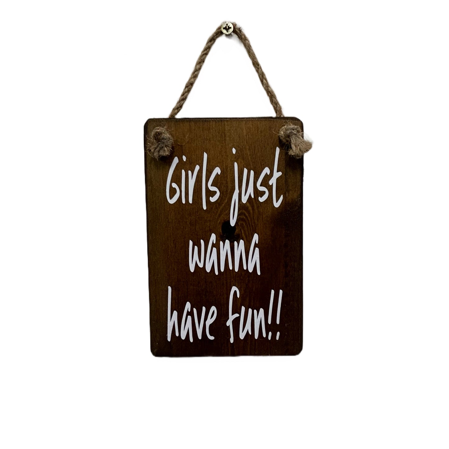 Girls just wanna have fun!