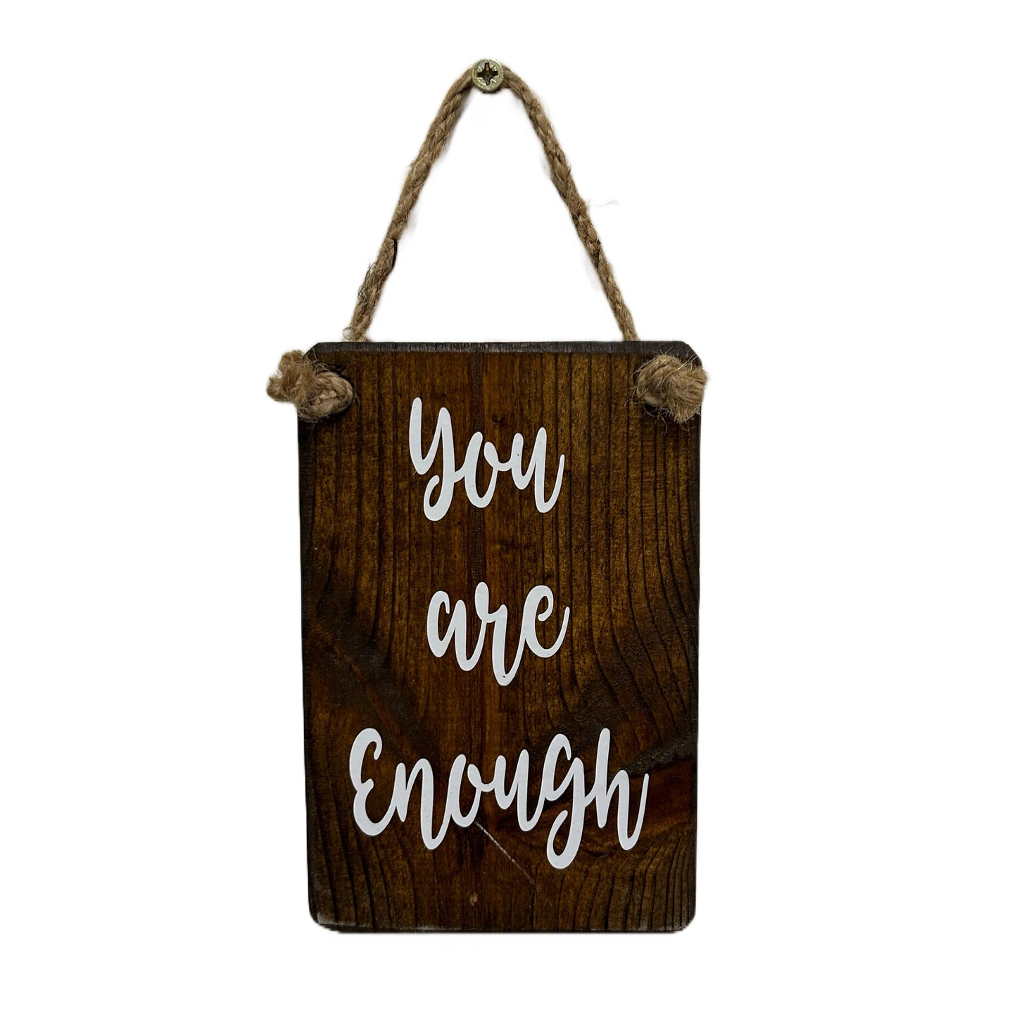 You are enough!