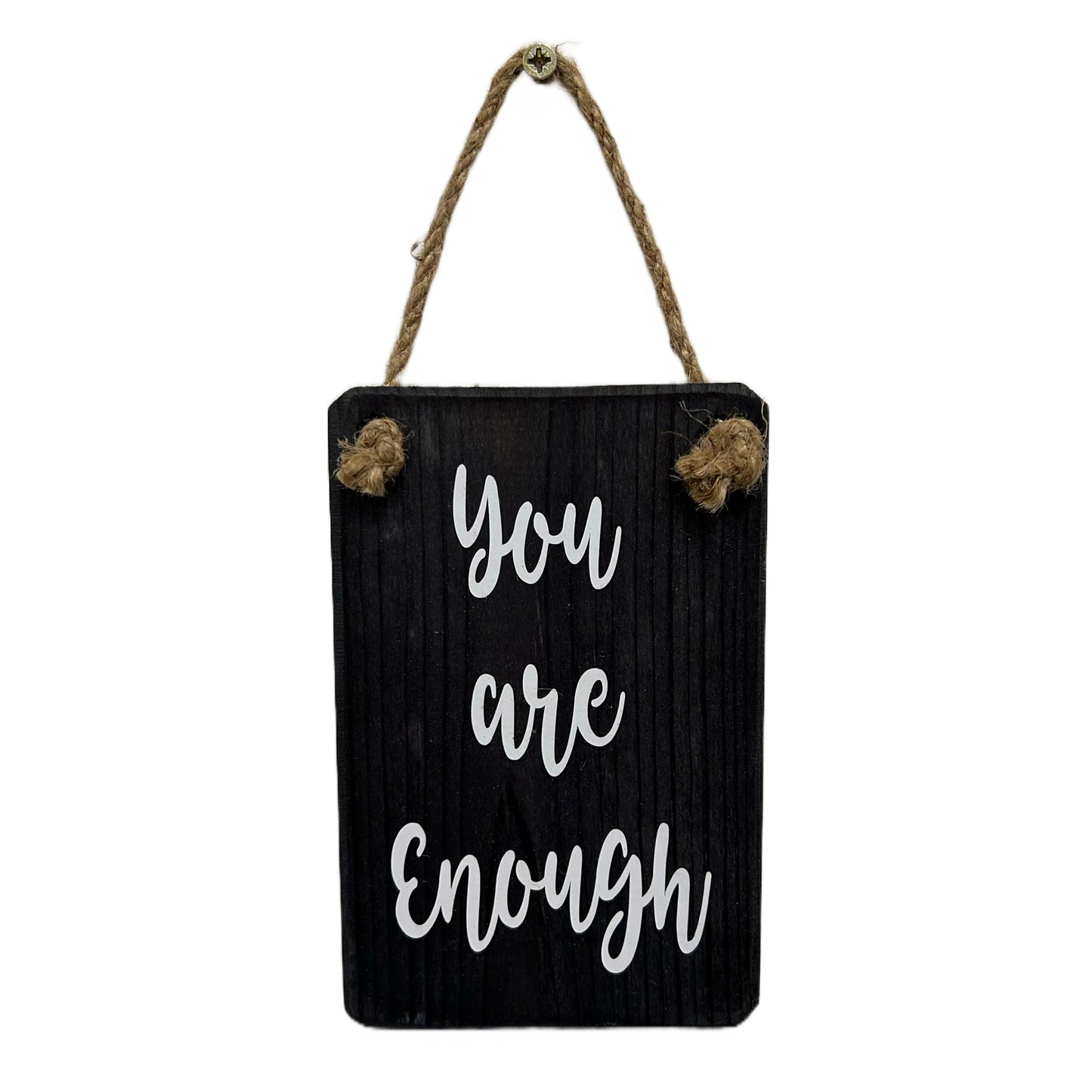 You are enough!