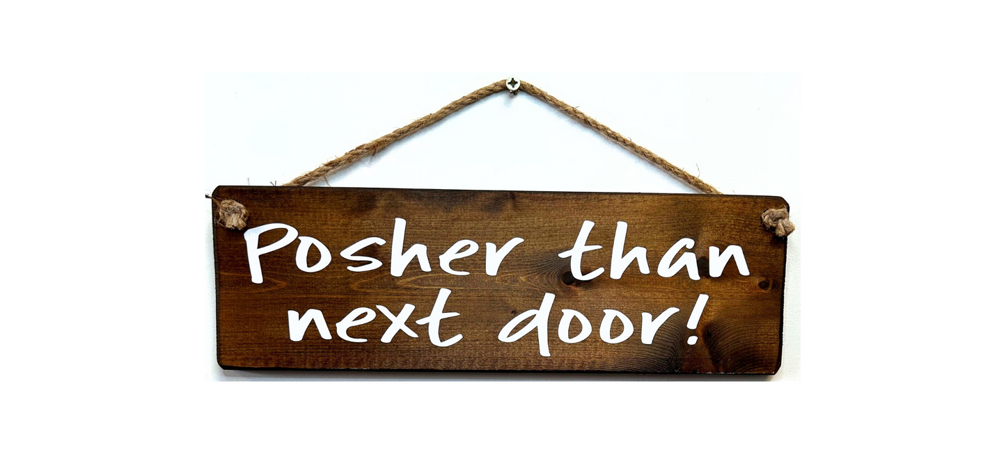 Posher Than Next Door