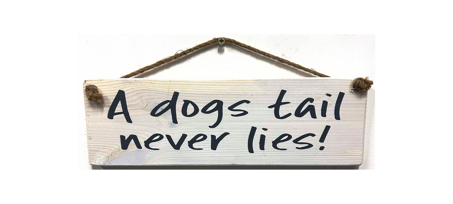 A Dog's Tail Never Lies