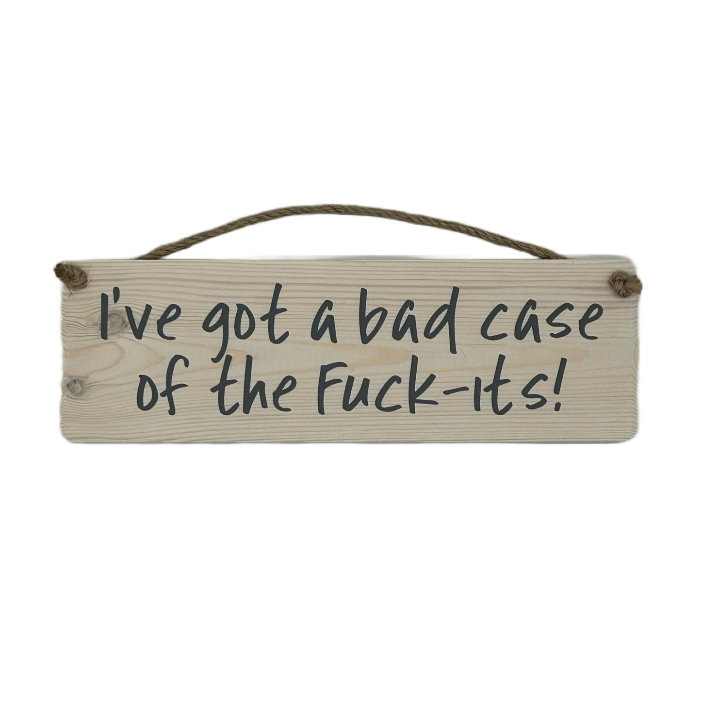 I've got a bad case