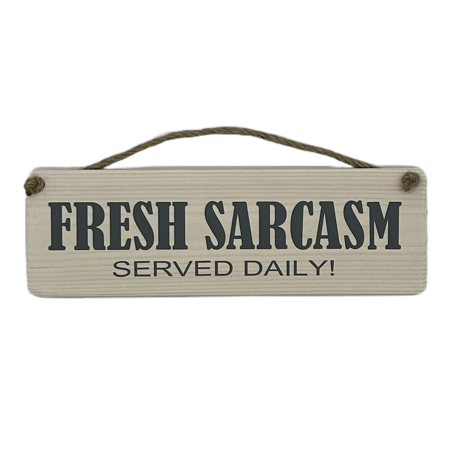Fresh Sarcasm Served Daily!