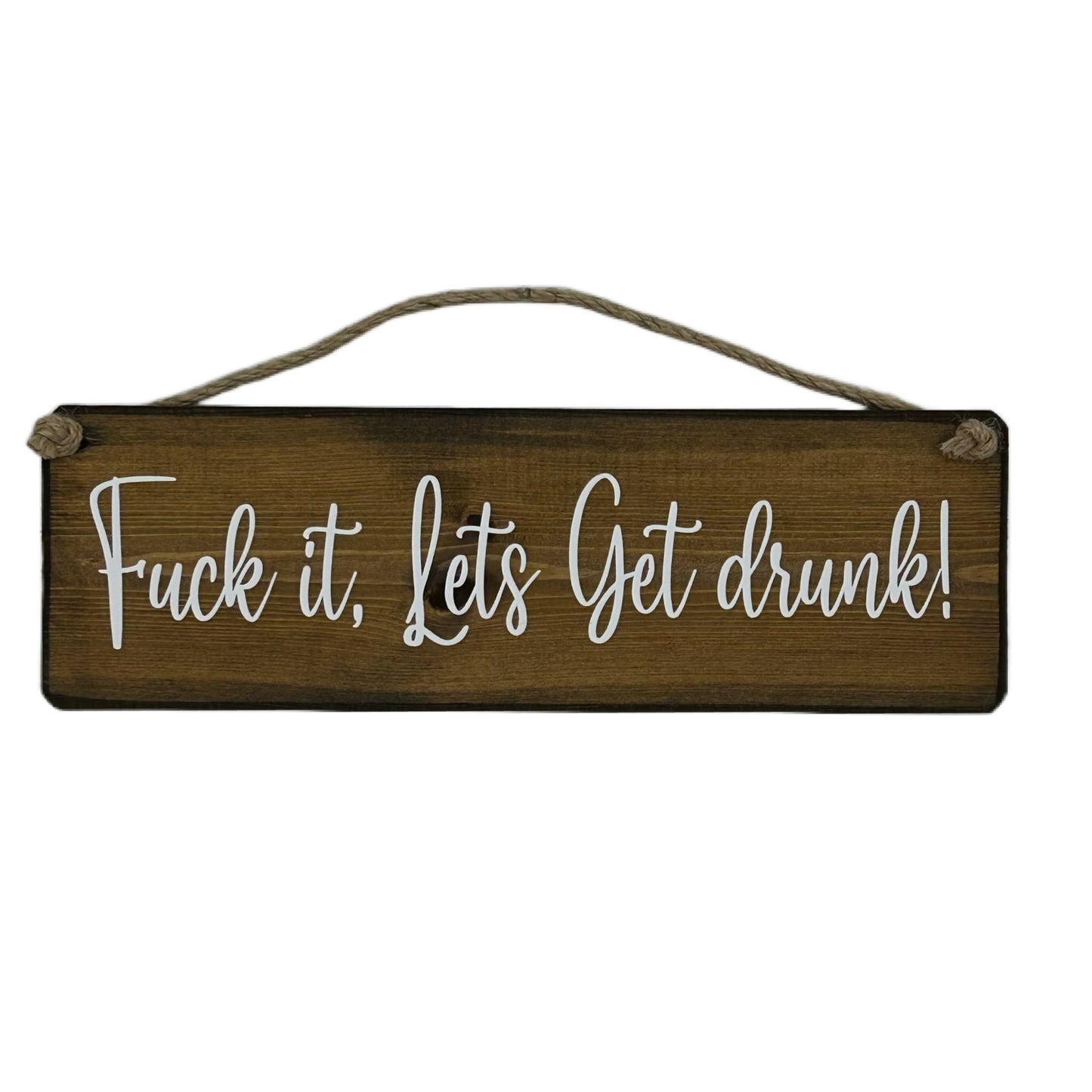 Fuck it! Lets get Drunk!