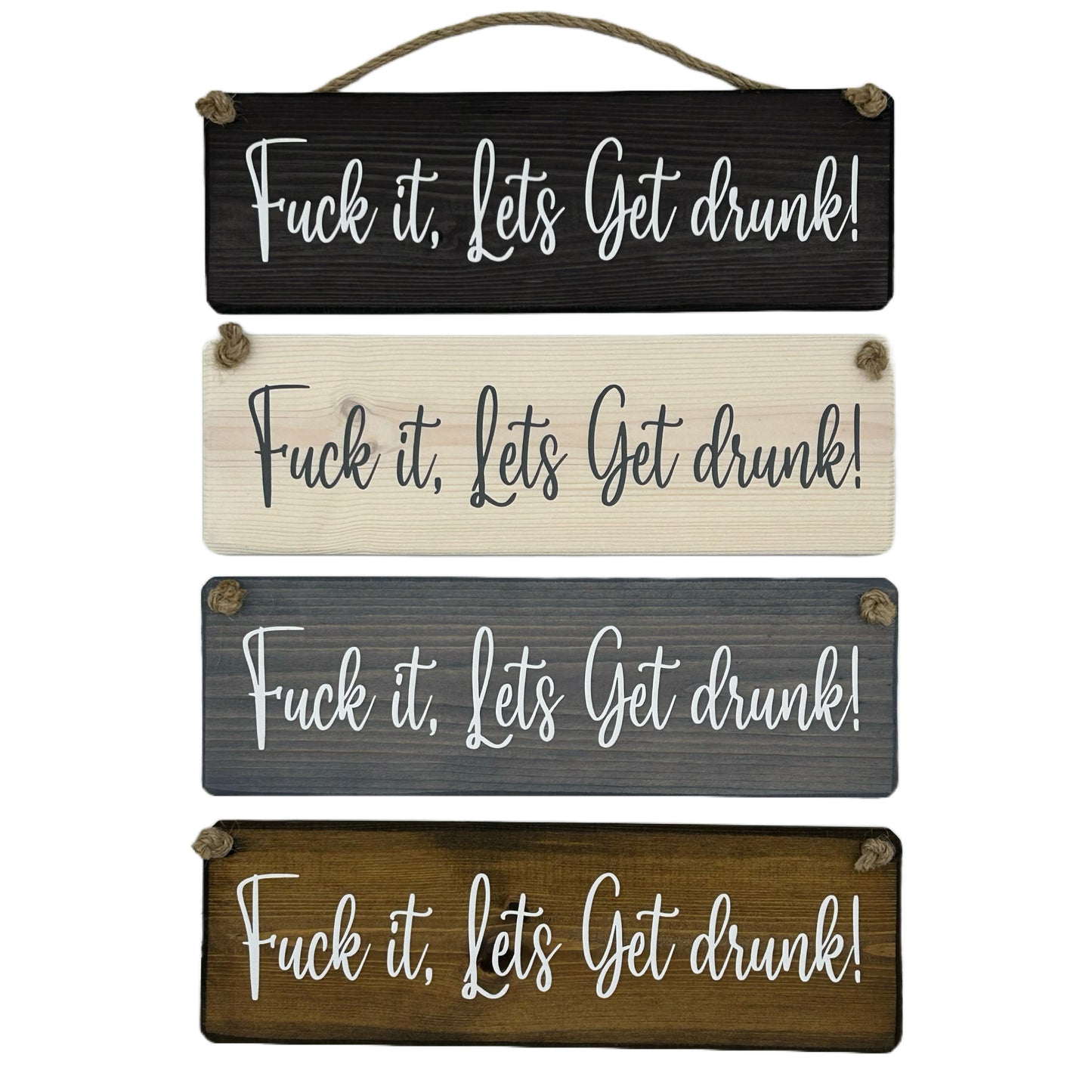 Fuck it! Lets get Drunk!