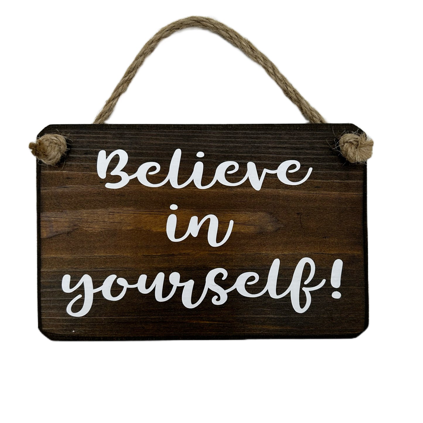 Believe in Yourself