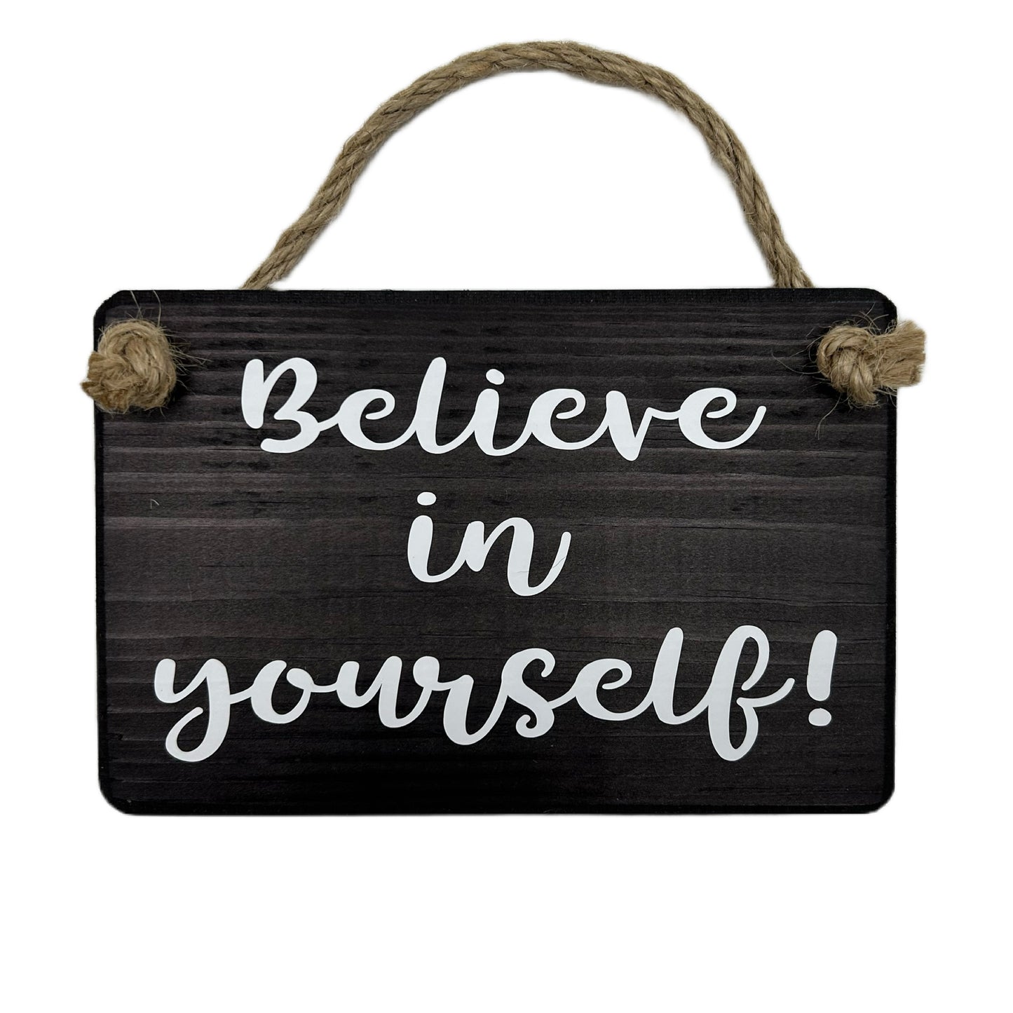 Believe in Yourself