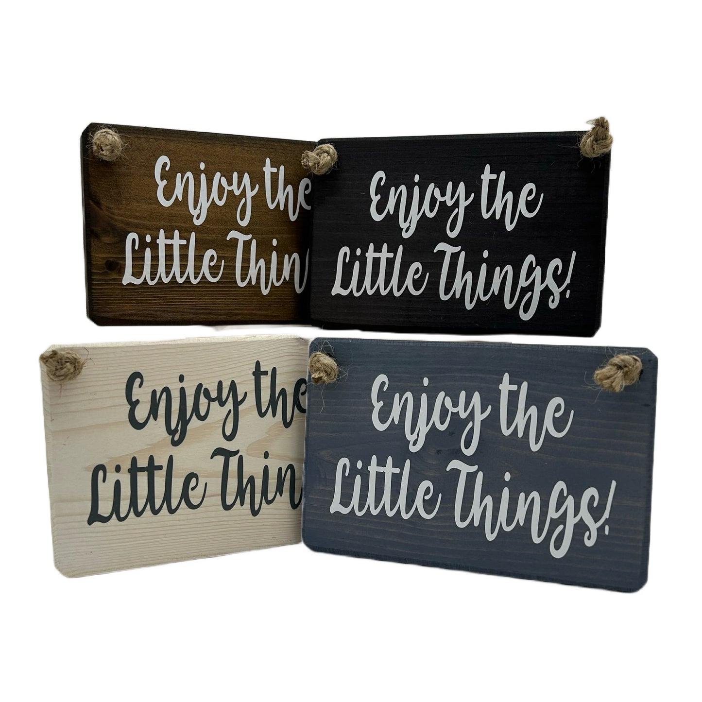 Enjoy the Little Things