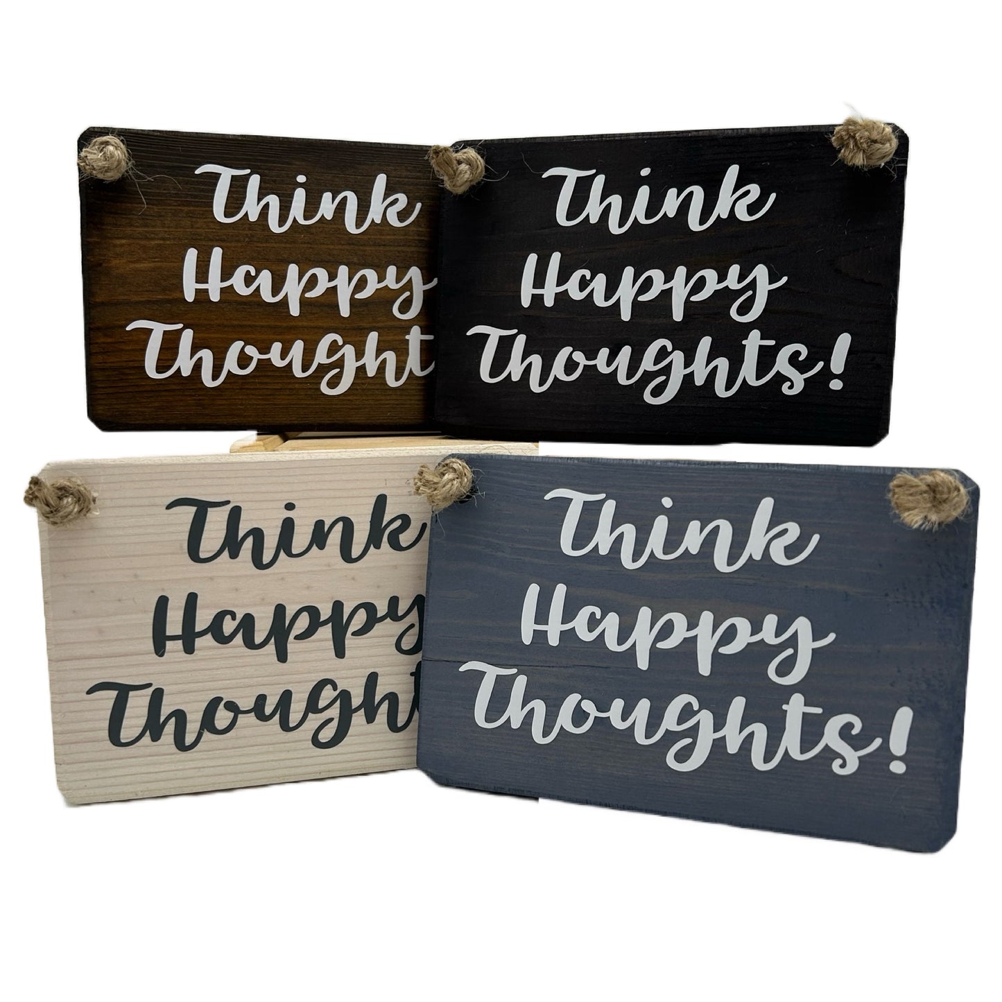 Think Happy Thoughts