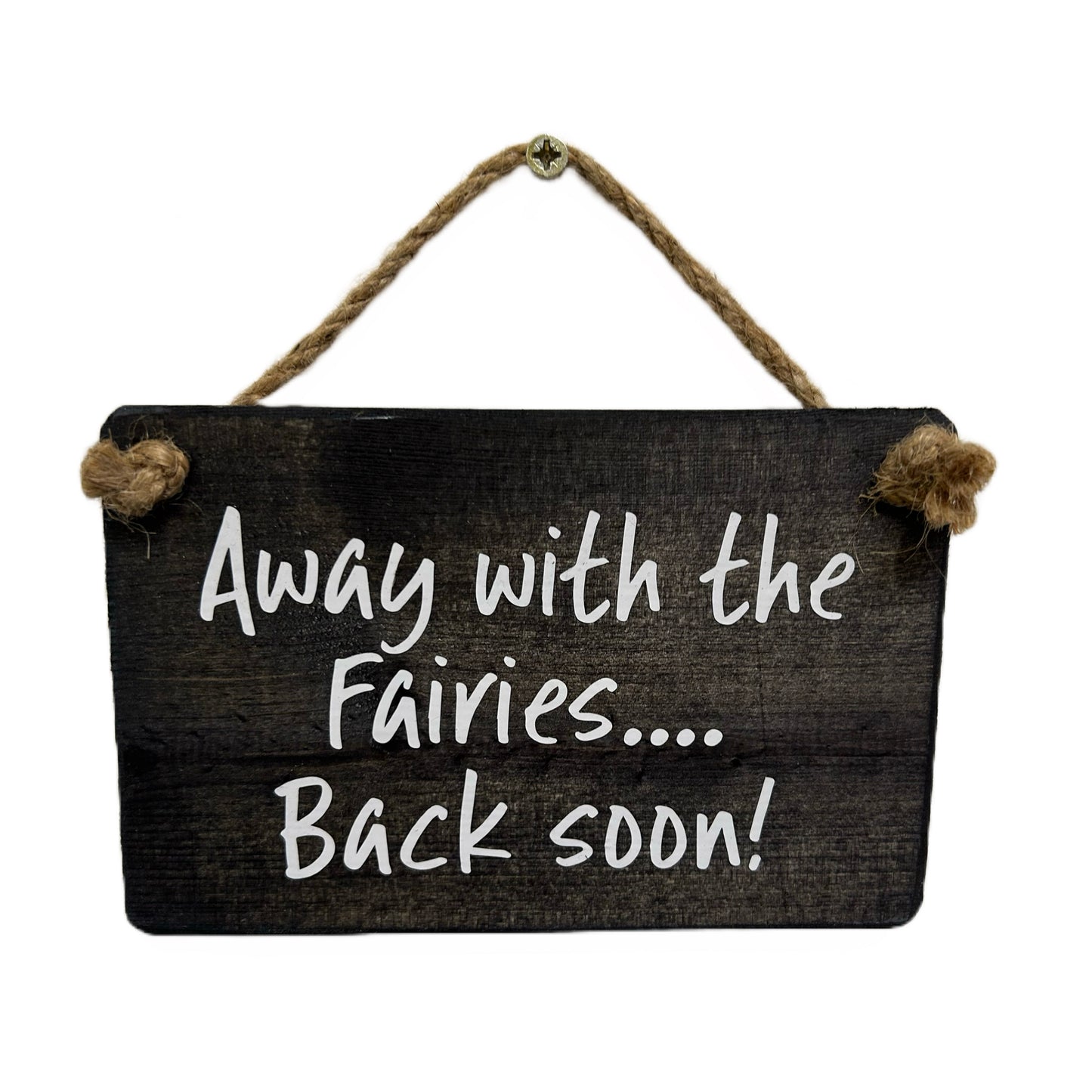 Away with the fairies, back soon