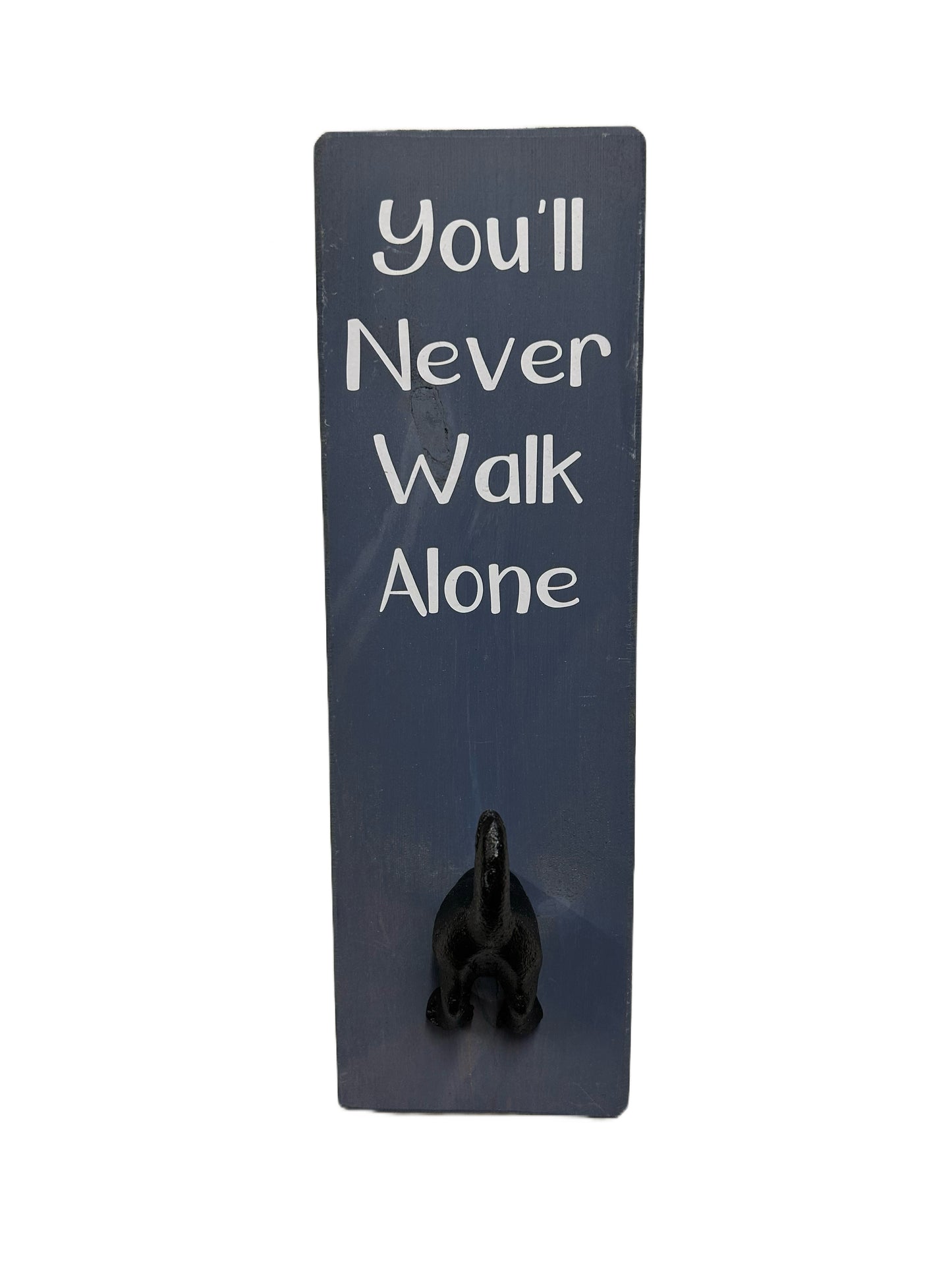 You'll Never Walk Alone Wall mounted Dog Bum Lead Hook