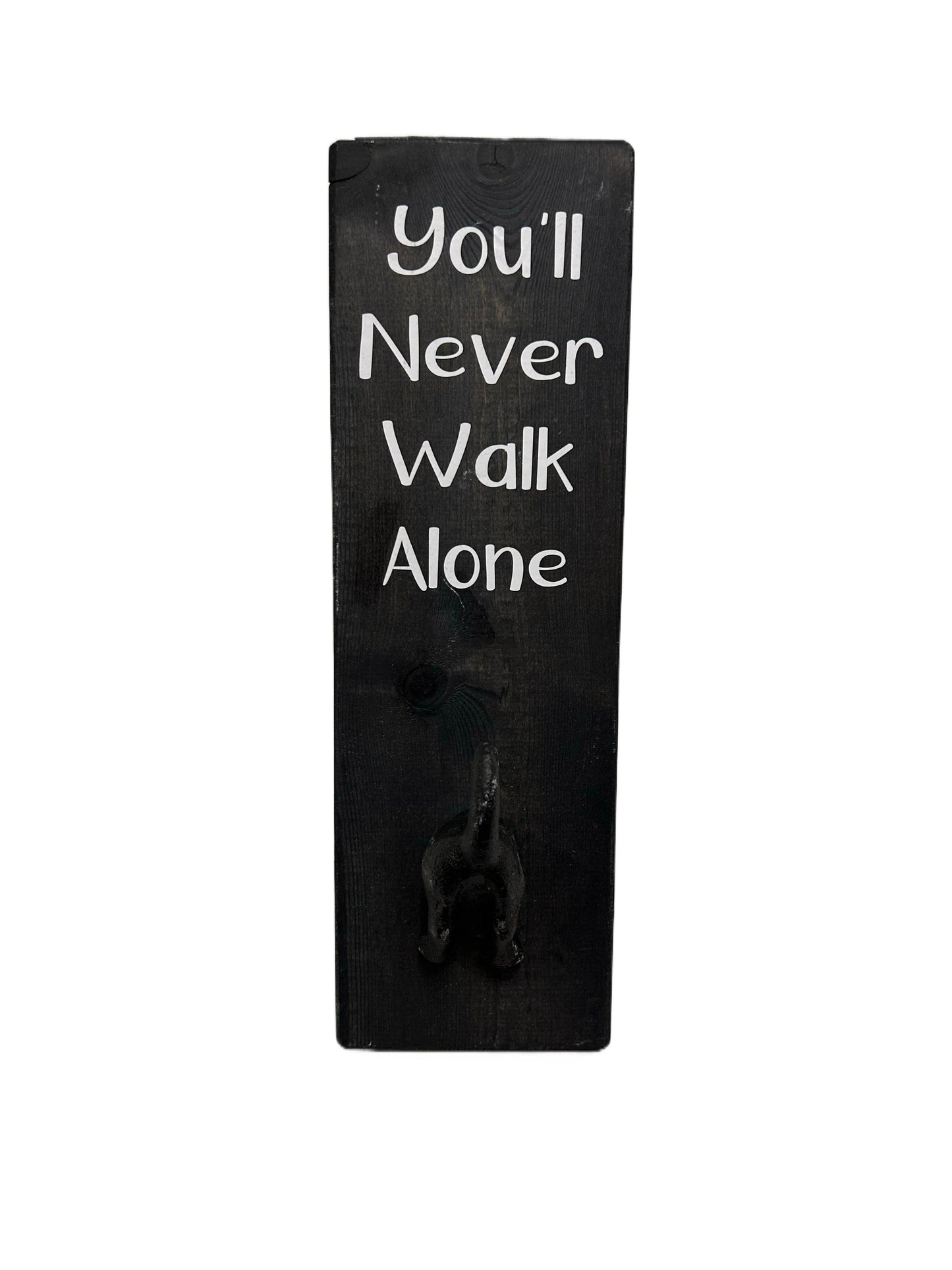 You'll Never Walk Alone Wall mounted Dog Bum Lead Hook