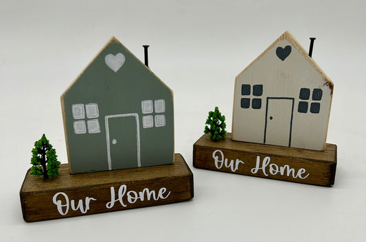 Our Home. Hand Made House Free-Standing Ornament