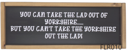 You can take the lad out of Yorkshire… But ….