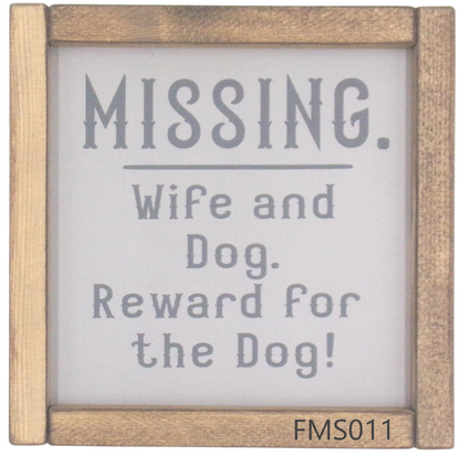 MISSING. Wife and Dog. Reward for the Dog!