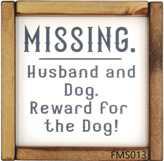 MISSING. Husband and Dog. Reward for the Dog!