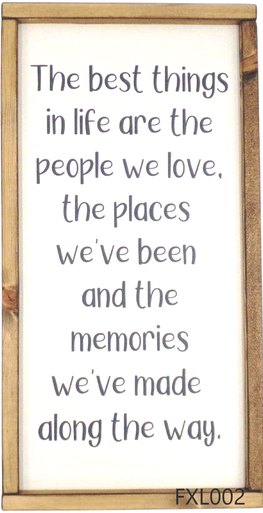 The Best things in Life are the people we love…..
