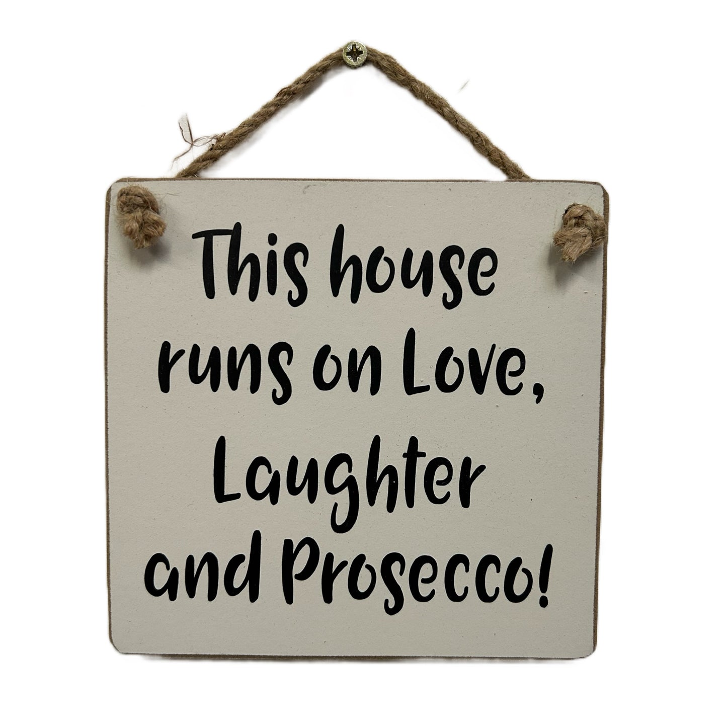 This house runs on love, laughter and Prosecco