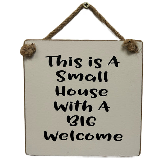 This is a small house with a big welcome