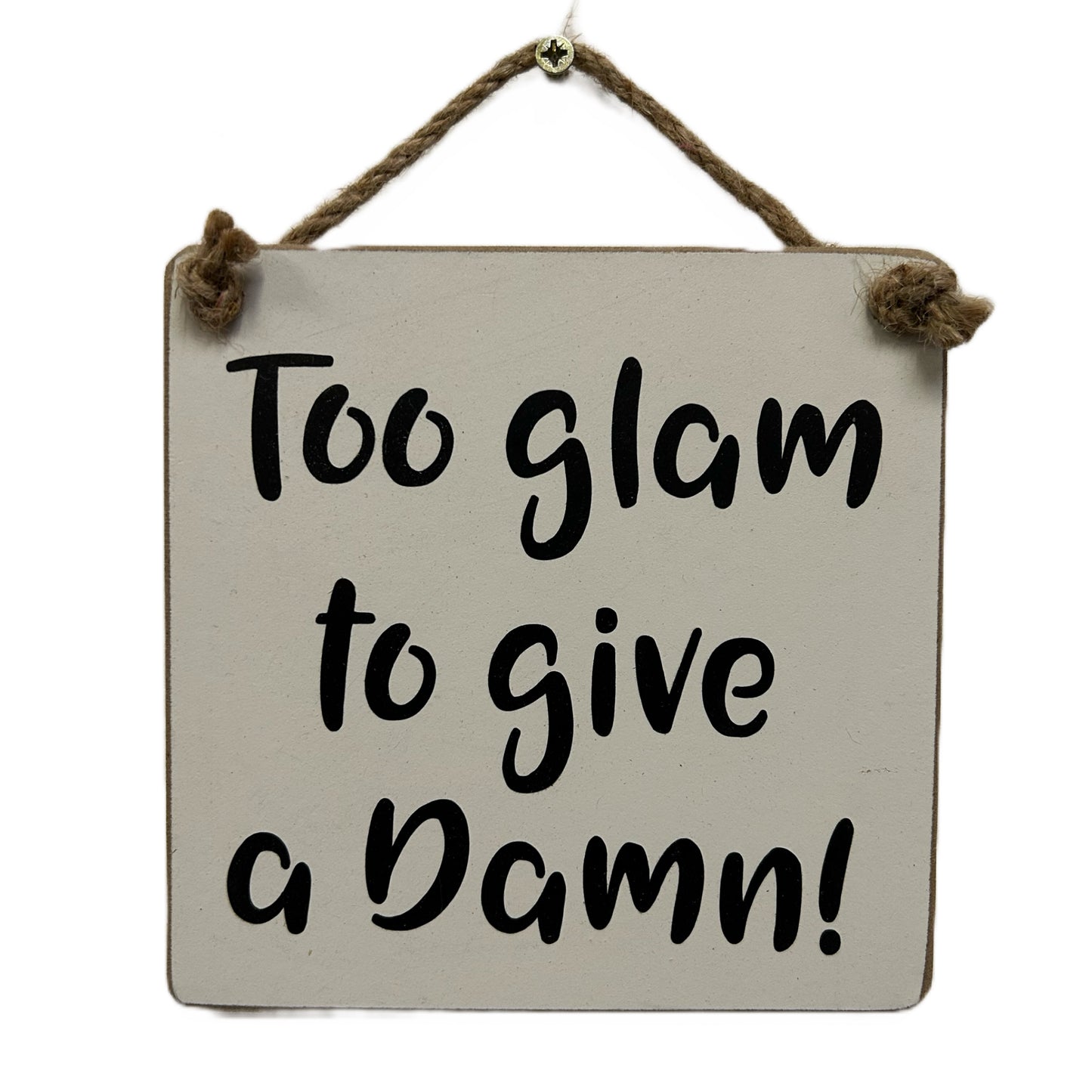 Too glam to give a damn