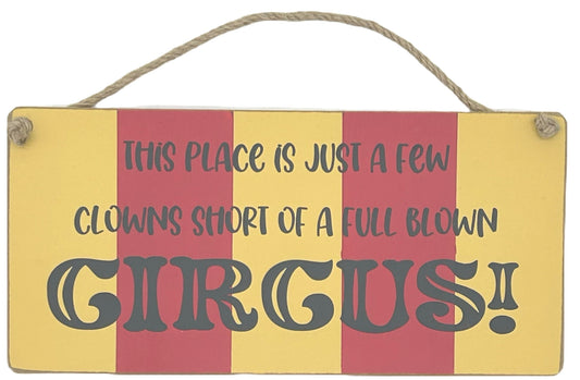 This place is a few clowns short... Carnival Hanging plaque