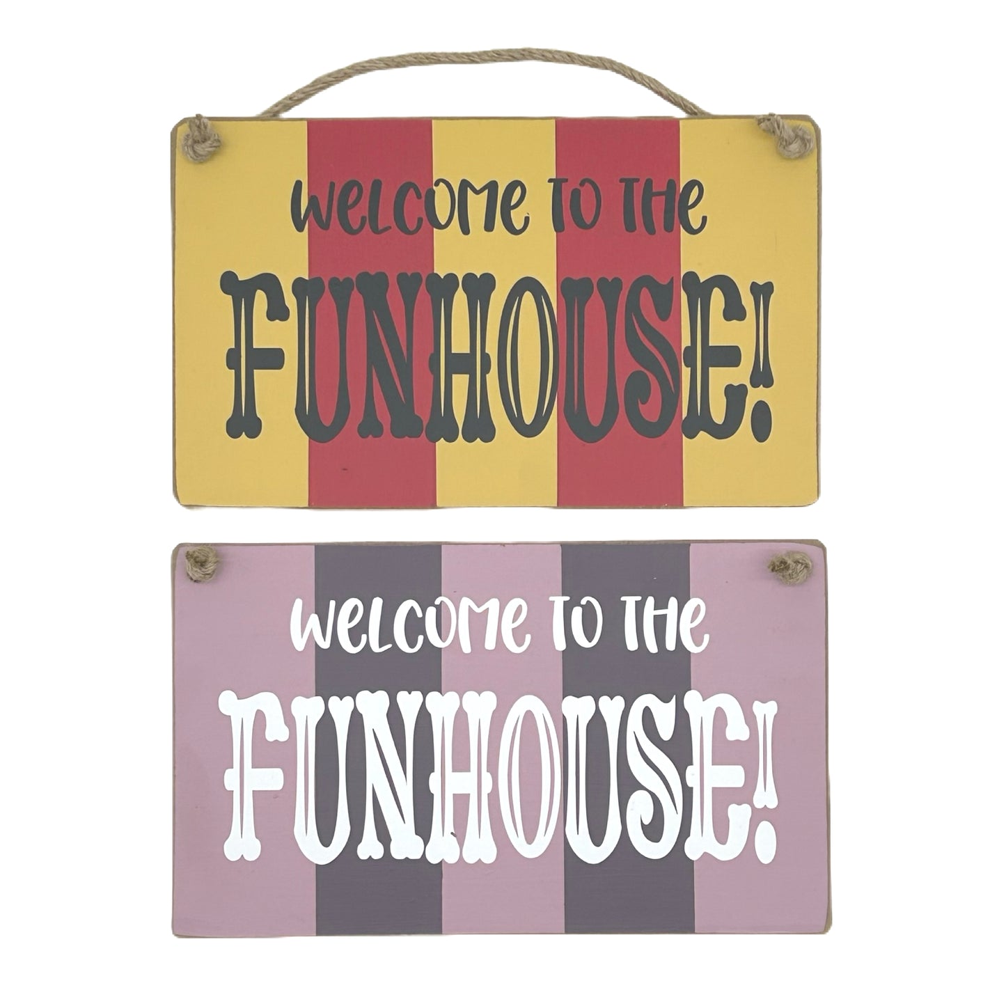Welcome to the Funhouse Carnival Hanging plaque