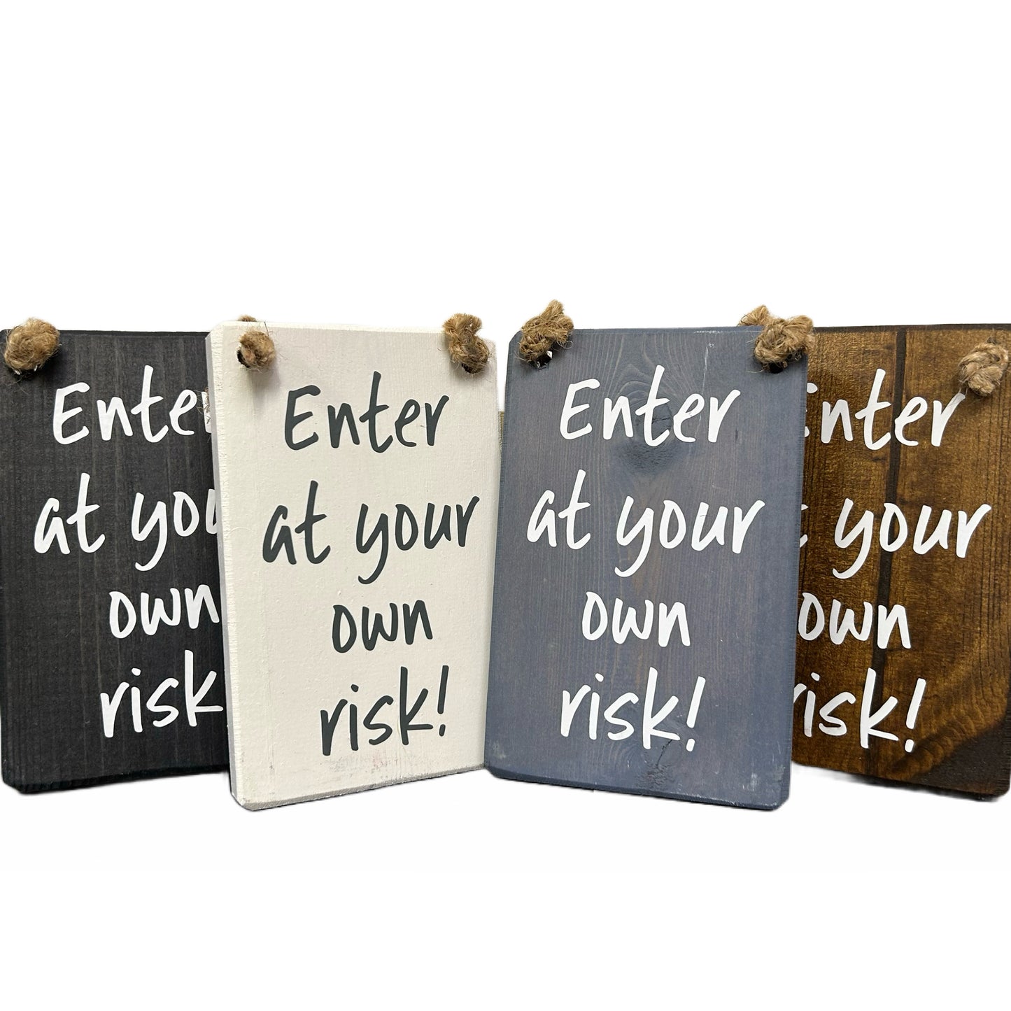 Enter at your own risk