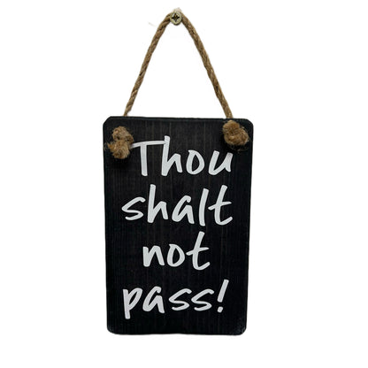 Thou shalt not pass