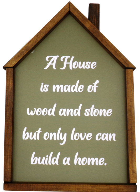 A House is made of walls and beams, A Home....