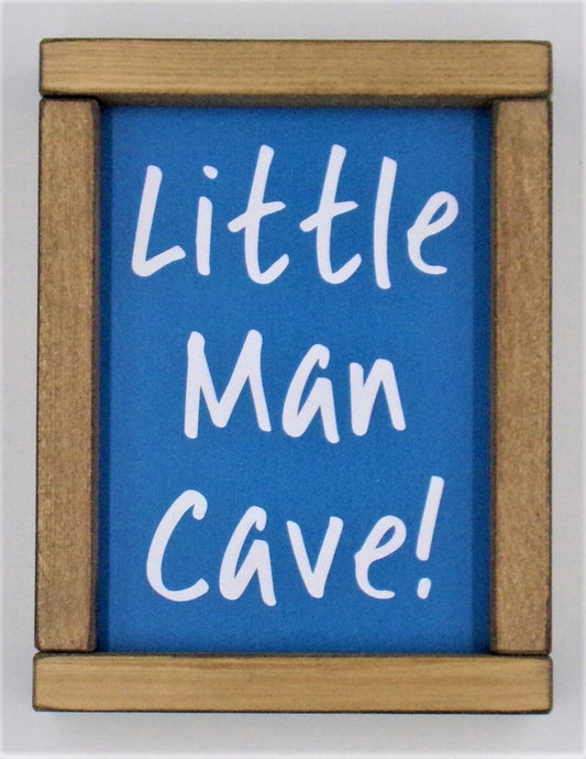 Little Man cave!