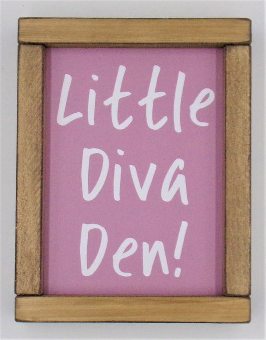 Little Diva Den!