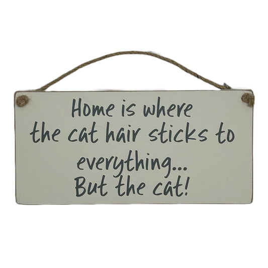 Home is where the cat hair sticks to everything except the cat!