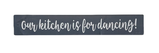 Our Kitchen is for Dancing!