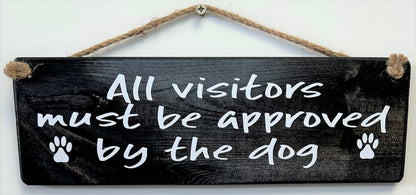 All Visitors must be approved dog