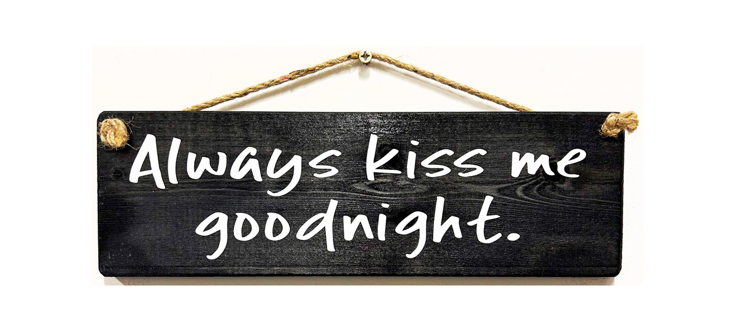 Always Kiss Me Goodnight