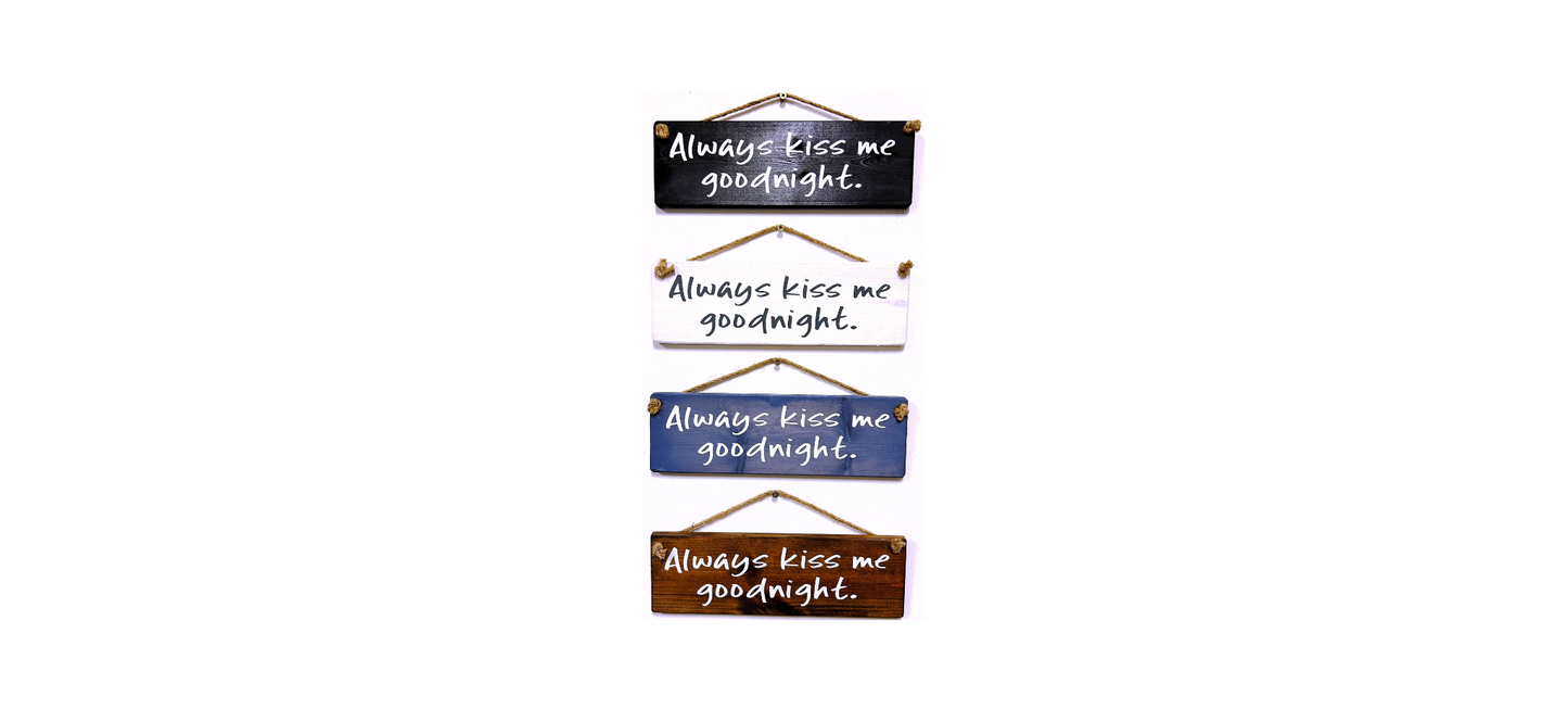Always Kiss Me Goodnight