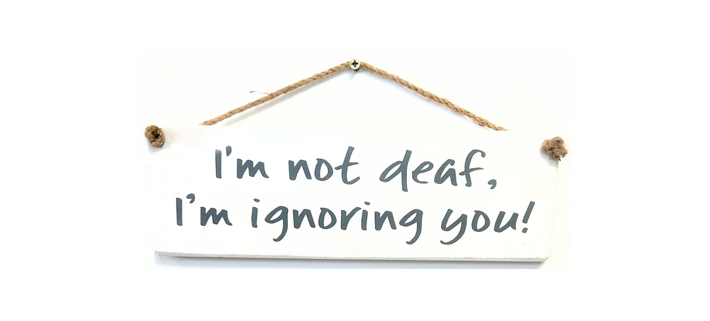 I'm Not Deaf