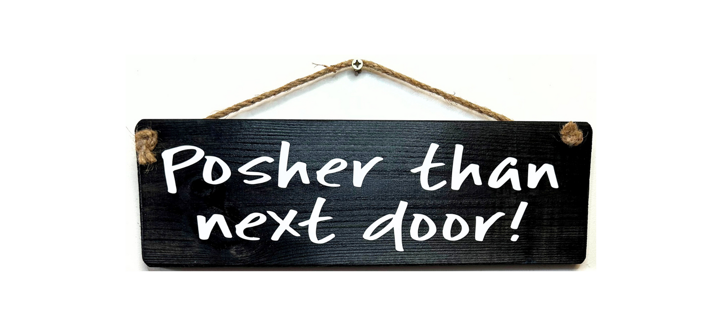 Posher Than Next Door