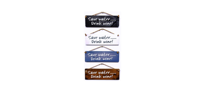 Save Water Drink Wine