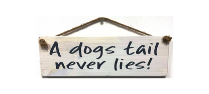 A Dog's Tail Never Lies