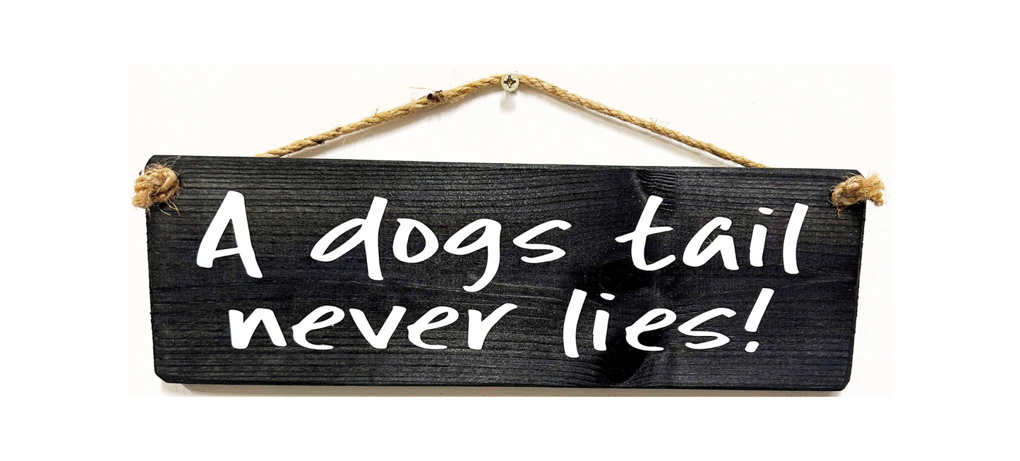 A Dog's Tail Never Lies