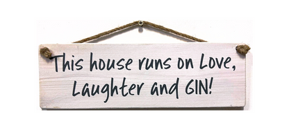 This House Runs on Love….Gin