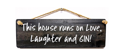 This House Runs on Love….Gin