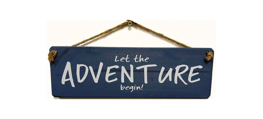 Let The Adventure Begin!