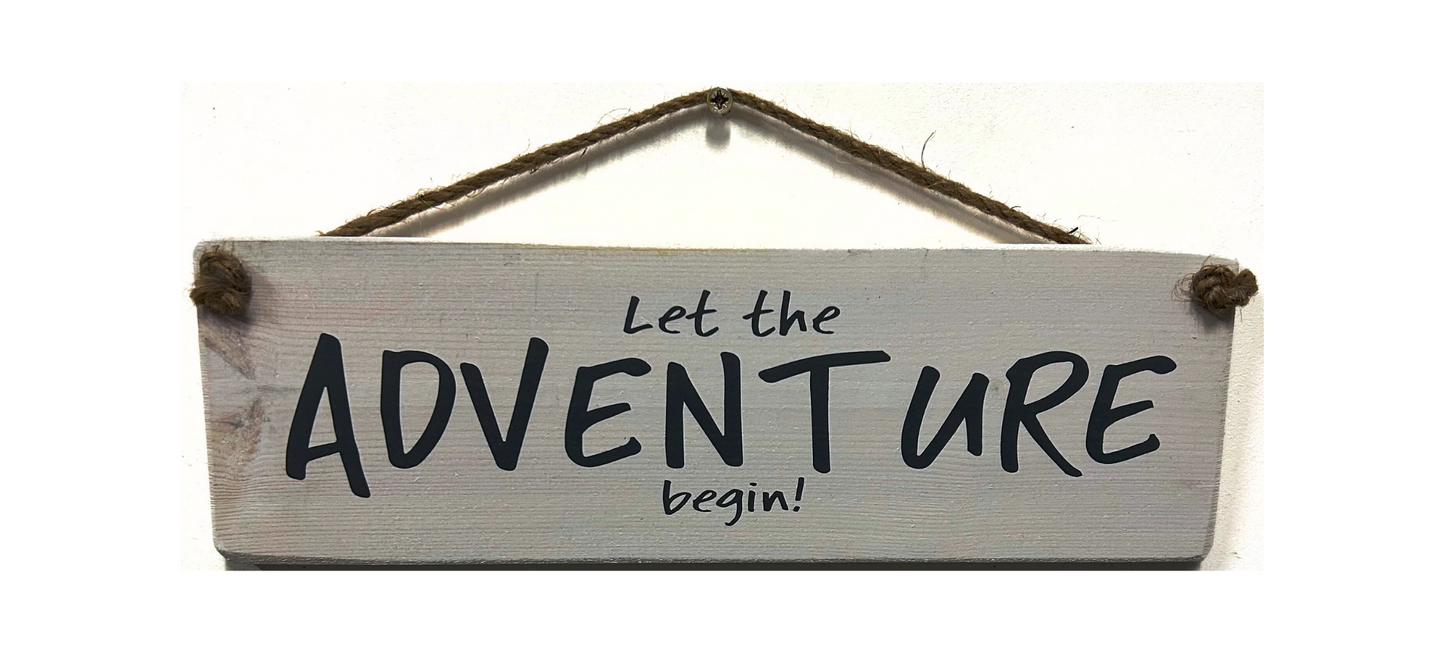 Let The Adventure Begin!