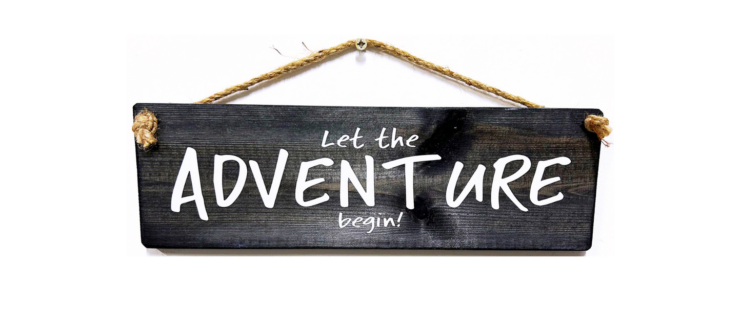 Let The Adventure Begin!