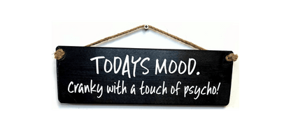 Todays Mood Cranky